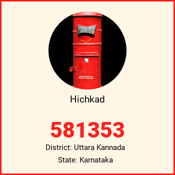 Hichkad pin code, district Uttara Kannada in Karnataka