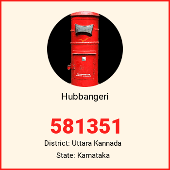 Hubbangeri pin code, district Uttara Kannada in Karnataka