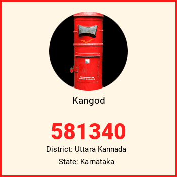 Kangod pin code, district Uttara Kannada in Karnataka