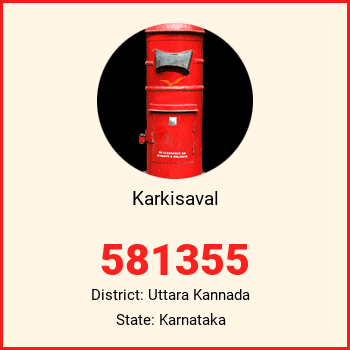 Karkisaval pin code, district Uttara Kannada in Karnataka