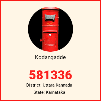 Kodangadde pin code, district Uttara Kannada in Karnataka