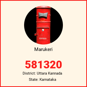 Marukeri pin code, district Uttara Kannada in Karnataka
