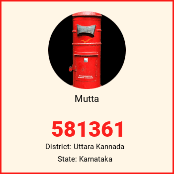 Mutta pin code, district Uttara Kannada in Karnataka