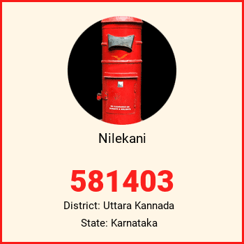 Nilekani pin code, district Uttara Kannada in Karnataka
