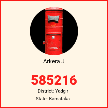 Arkera J pin code, district Yadgir in Karnataka