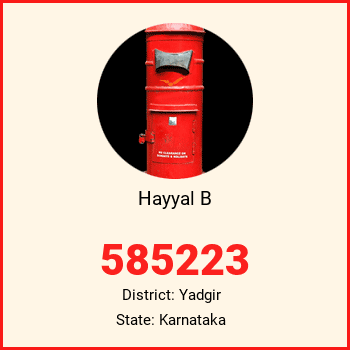 Hayyal B pin code, district Yadgir in Karnataka