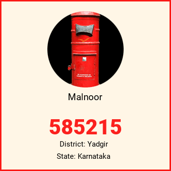 Malnoor pin code, district Yadgir in Karnataka