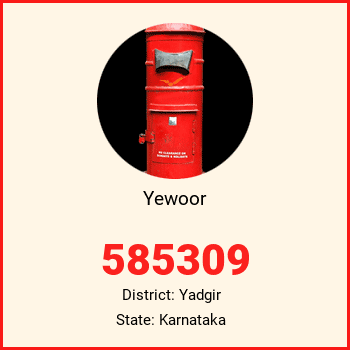 Yewoor pin code, district Yadgir in Karnataka