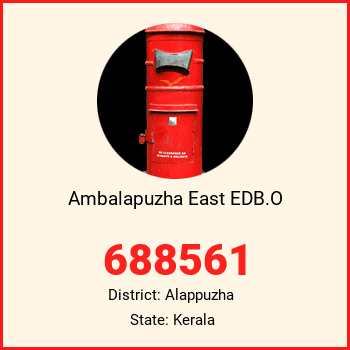 Ambalapuzha East EDB.O pin code, district Alappuzha in Kerala
