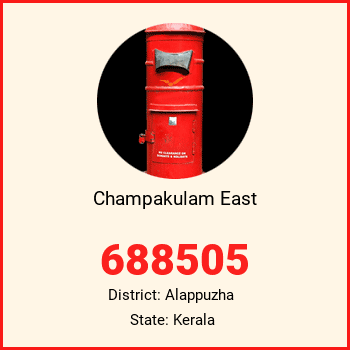 Champakulam East pin code, district Alappuzha in Kerala