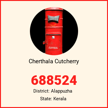 Cherthala Cutcherry pin code, district Alappuzha in Kerala