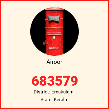Airoor pin code, district Ernakulam in Kerala