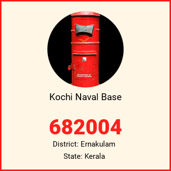 Kochi Naval Base pin code, district Ernakulam in Kerala