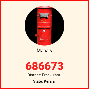 Manary pin code, district Ernakulam in Kerala