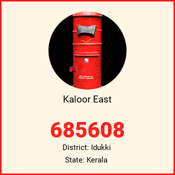 Kaloor East pin code, district Idukki in Kerala