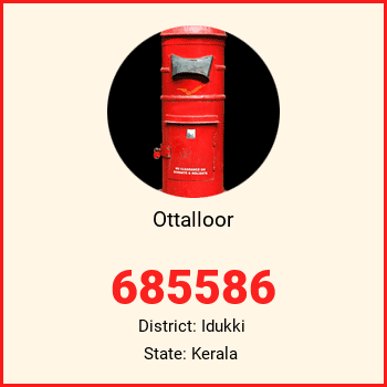 Ottalloor pin code, district Idukki in Kerala