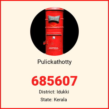 Pulickathotty pin code, district Idukki in Kerala