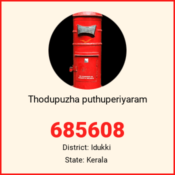Thodupuzha puthuperiyaram pin code, district Idukki in Kerala
