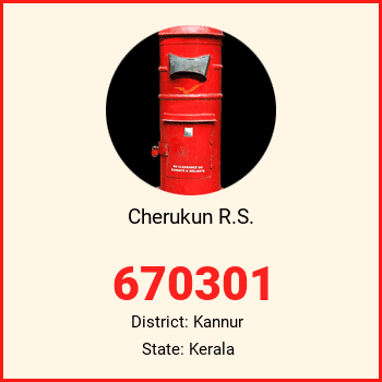 Cherukun R.S. pin code, district Kannur in Kerala