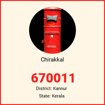 Chirakkal pin code, district Kannur in Kerala