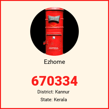 Ezhome pin code, district Kannur in Kerala