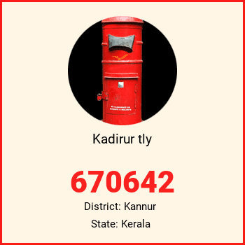 Kadirur tly pin code, district Kannur in Kerala