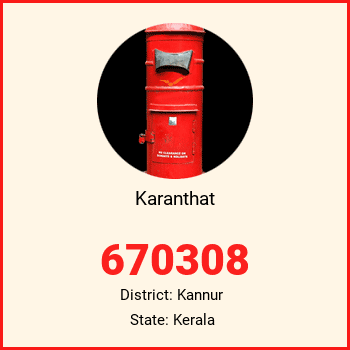 Karanthat pin code, district Kannur in Kerala