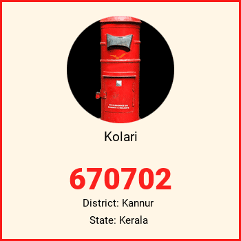 Kolari pin code, district Kannur in Kerala