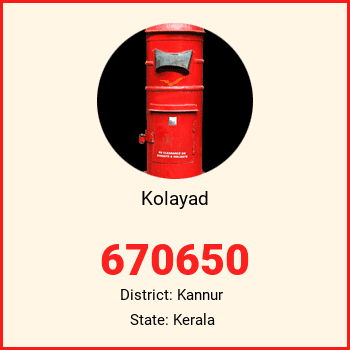 Kolayad pin code, district Kannur in Kerala