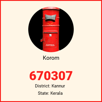 Korom pin code, district Kannur in Kerala