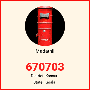 Madathil pin code, district Kannur in Kerala