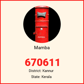 Mamba pin code, district Kannur in Kerala
