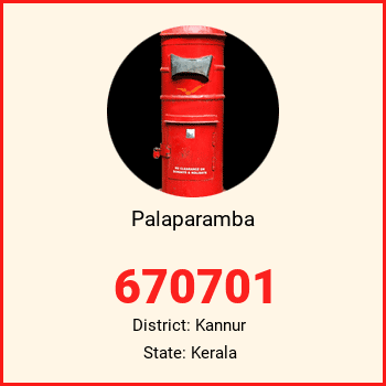 Palaparamba pin code, district Kannur in Kerala
