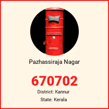 Pazhassiraja Nagar pin code, district Kannur in Kerala