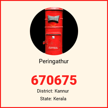 Peringathur pin code, district Kannur in Kerala