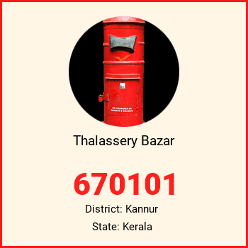 Thalassery Bazar pin code, district Kannur in Kerala