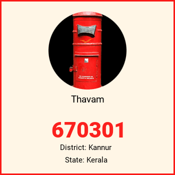 Thavam pin code, district Kannur in Kerala