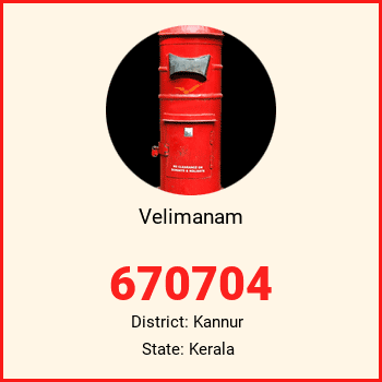 Velimanam pin code, district Kannur in Kerala