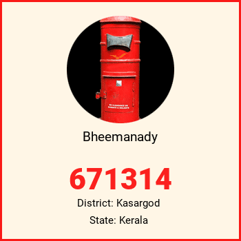 Bheemanady pin code, district Kasargod in Kerala