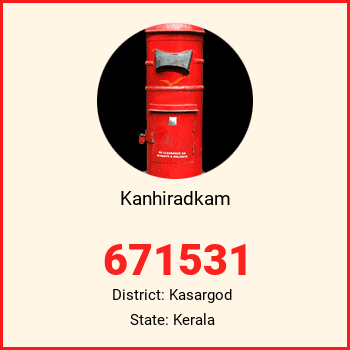 Kanhiradkam pin code, district Kasargod in Kerala