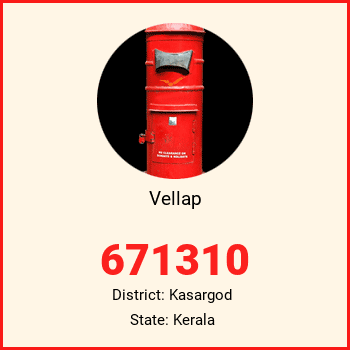Vellap pin code, district Kasargod in Kerala