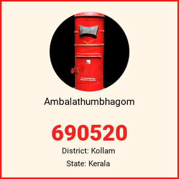 Ambalathumbhagom pin code, district Kollam in Kerala