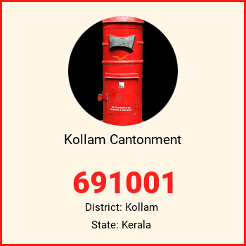 Kollam Cantonment pin code, district Kollam in Kerala