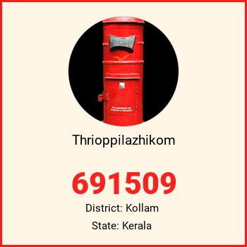 Thrioppilazhikom pin code, district Kollam in Kerala