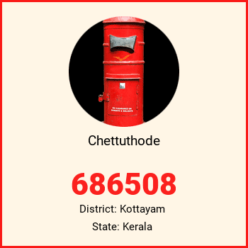 Chettuthode pin code, district Kottayam in Kerala