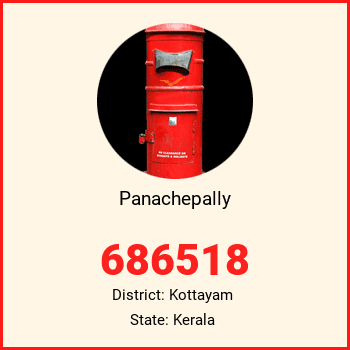 Panachepally pin code, district Kottayam in Kerala