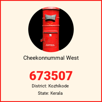 Cheekonnummal West pin code, district Kozhikode in Kerala
