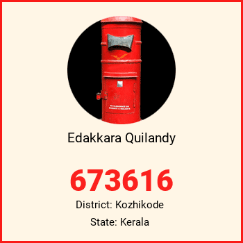 Edakkara Quilandy pin code, district Kozhikode in Kerala