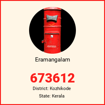 Eramangalam pin code, district Kozhikode in Kerala