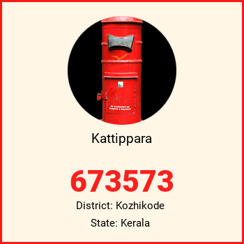Kattippara pin code, district Kozhikode in Kerala